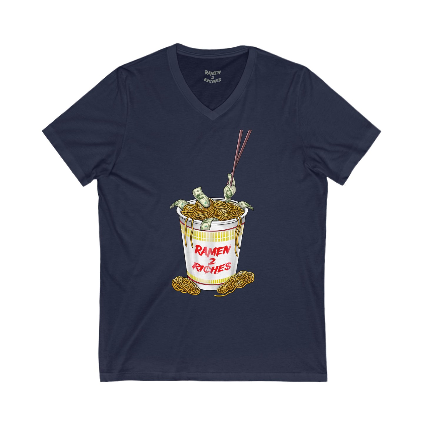 Ramen 2 Riches  V-Neck Tee